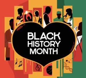 BLACK HERITAGE MONTH